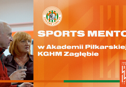 Projekt Sports Mentor w Akademii Piłkarskiej KGHM Zagłębie